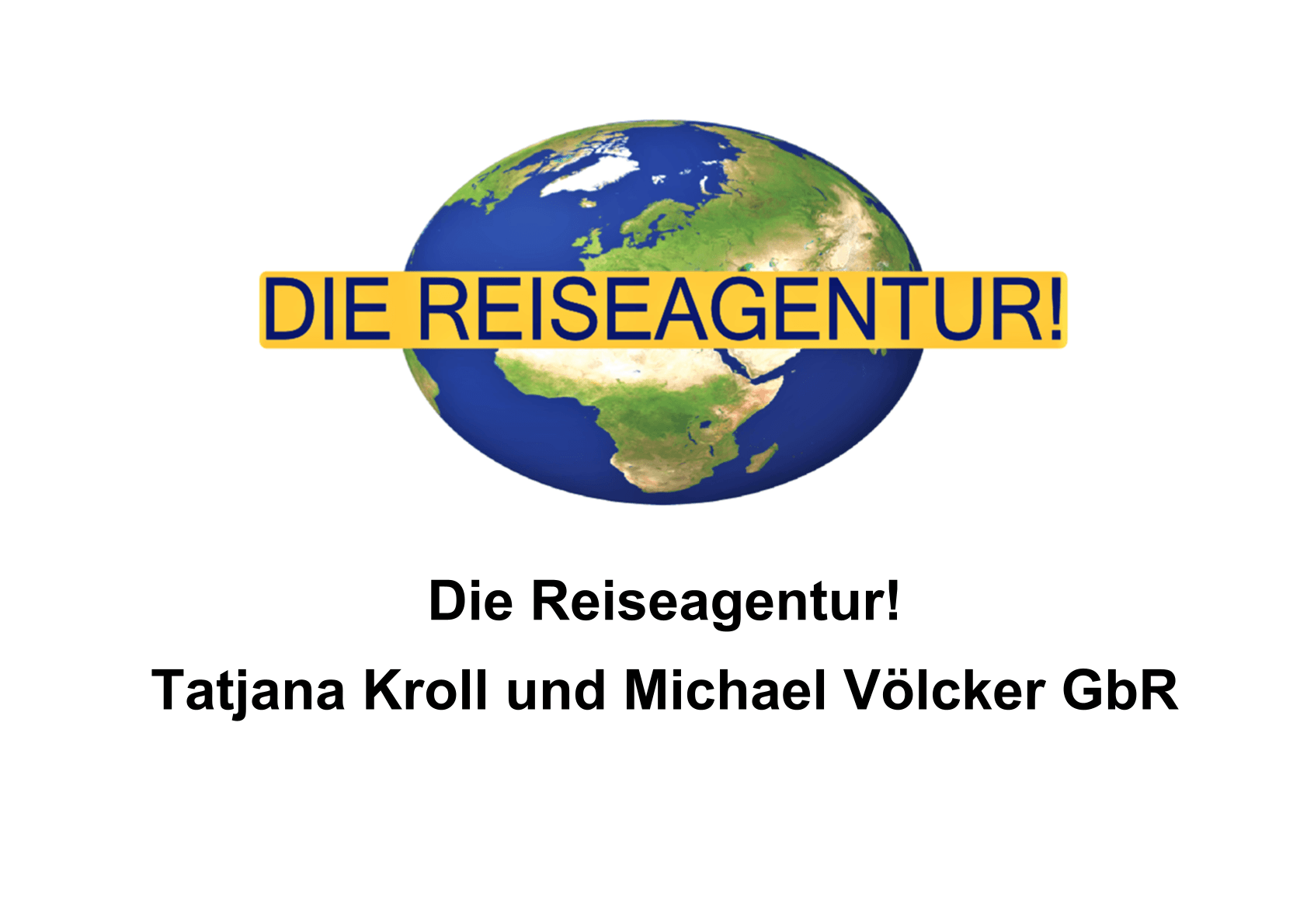 Die Reiseagentur Tatjana Kroll & Michael Völcker GbR