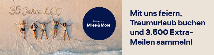 Mit uns feiern, Traumurlaub buchen und 3.500 Extra-Meilen sammeln! | © Lufthansa City Center