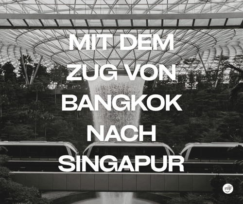 Zug Bangkok Singapur